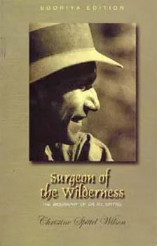 Surgeon of the wilderness