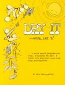 Dry It-You'll Like It