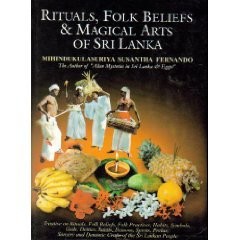 Rituals, folk beliefs, and magical arts of Sri Lanka