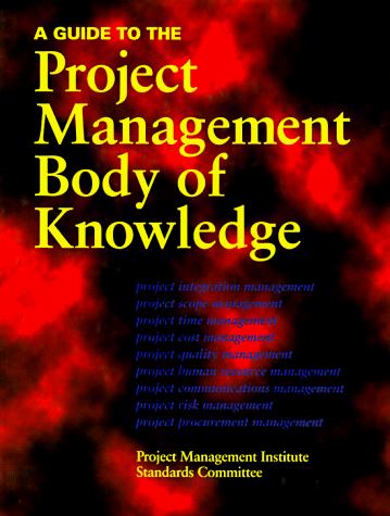 A Guide to the project management body of knowledge