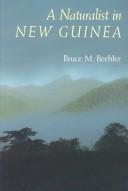A naturalist in New Guinea