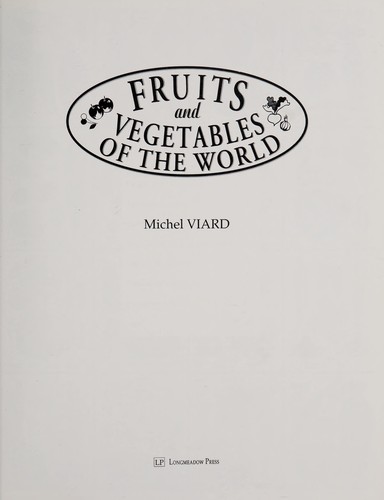 Fruits and vegetables of the world