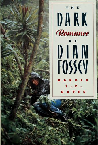 The  dark romance of Dian Fossey