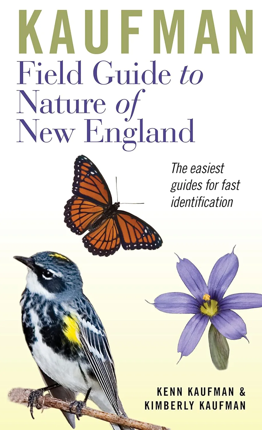 Kaufman Field Guide To Nature Of New England