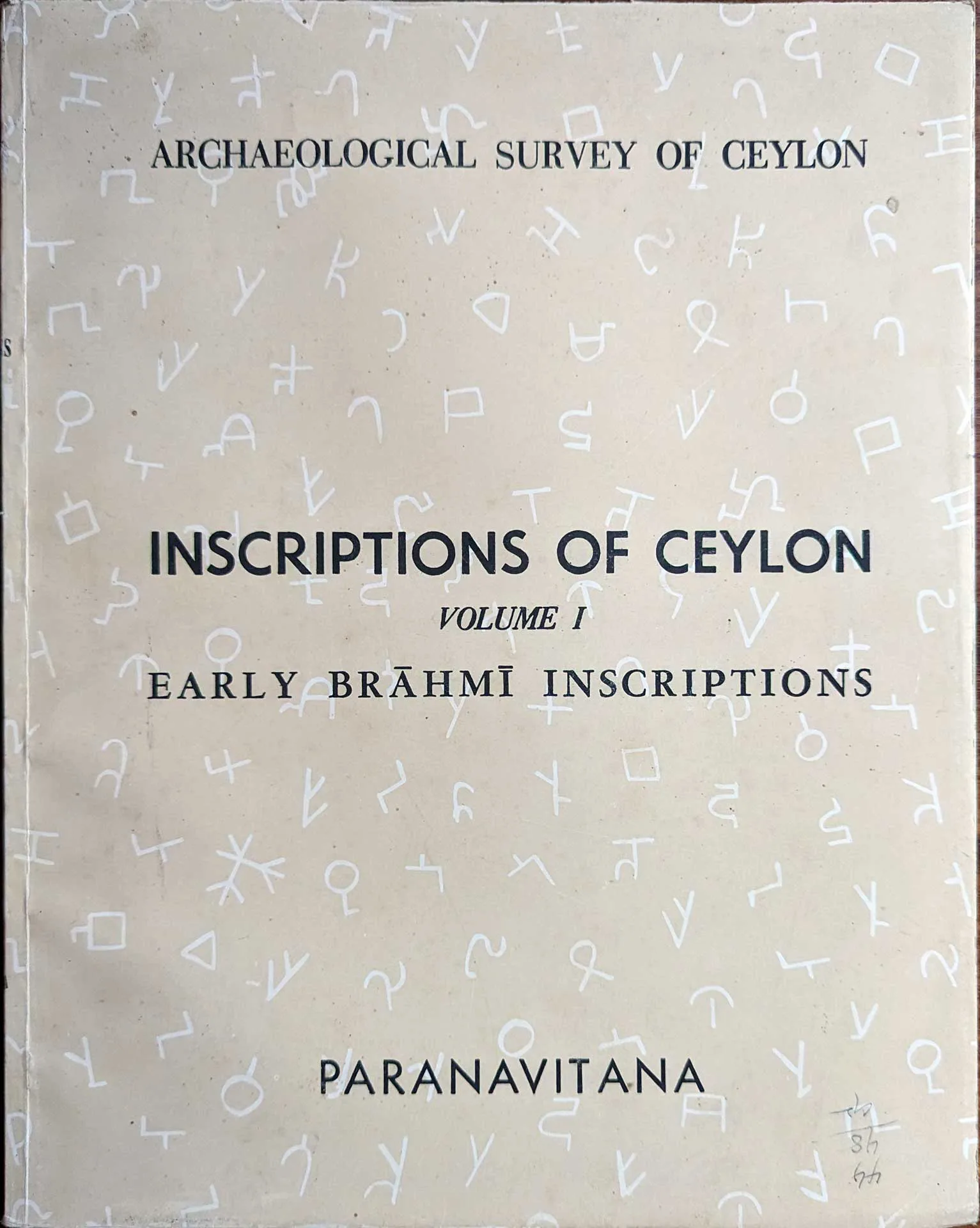 Inscriptions of Ceylon – Volume I – Early Brahmi Inscriptions