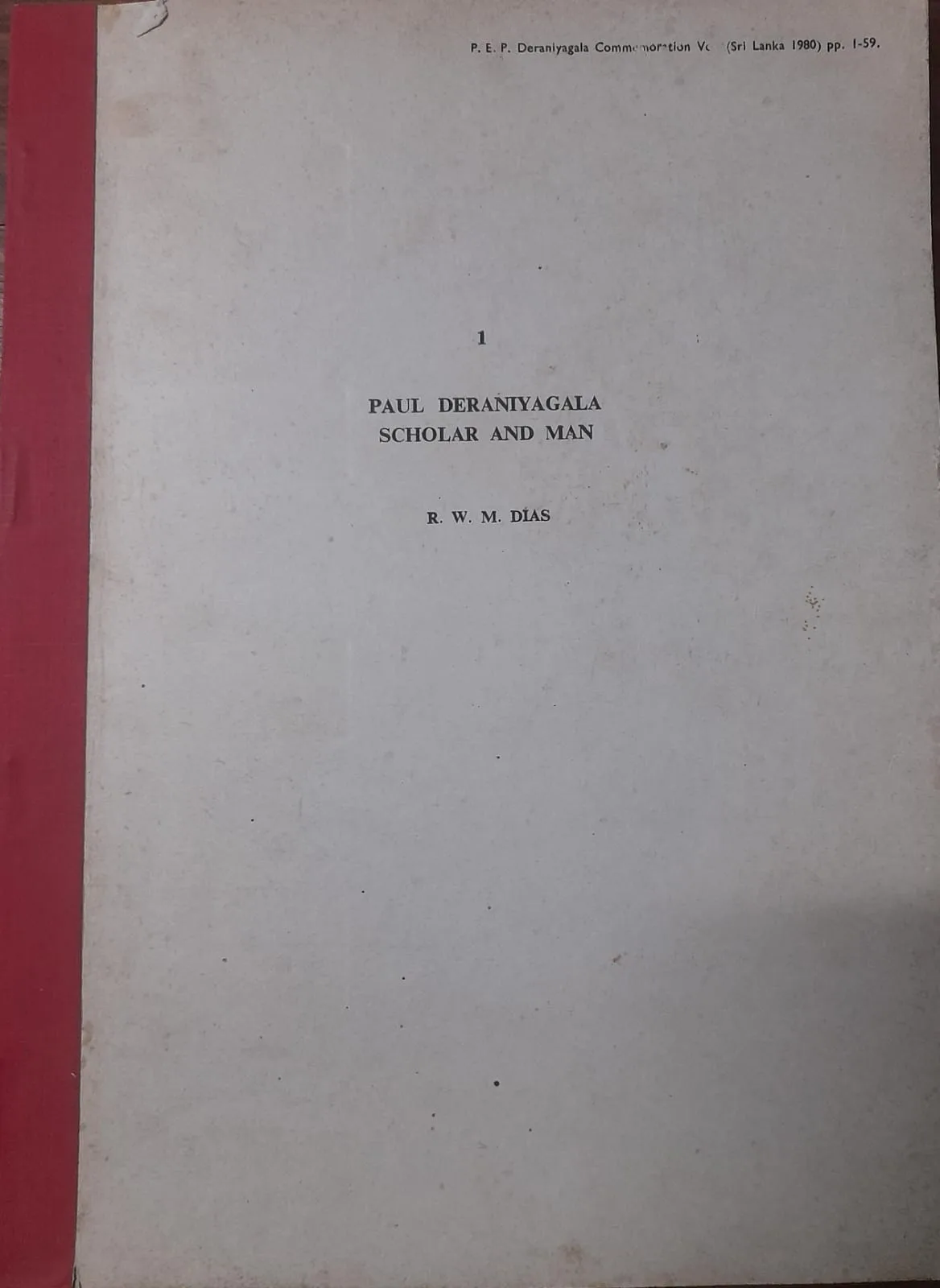 Paul Deraniyagala Scholar and Man