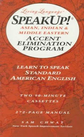 Speak Up!(r): Asian, Indian And Middle Eastern Accent Elimination Program