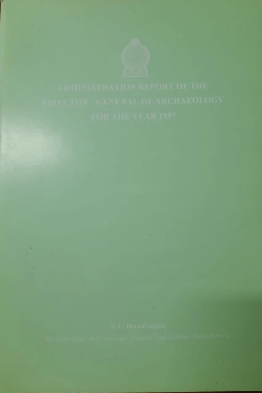 Administration Report of the Director- General of Archaeology for the year 1997