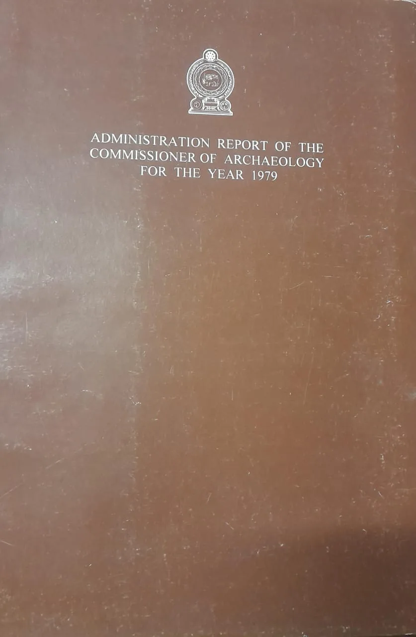 Administration Report of the commissioner of archaeology for the year 1979